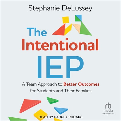 The Intentional IEP