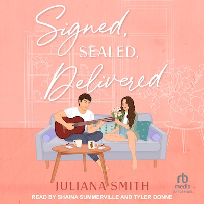 Signed, Sealed, Delivered