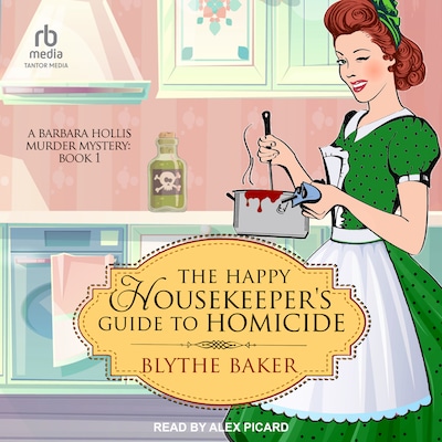 The Happy Housekeeper's Guide to Homicide