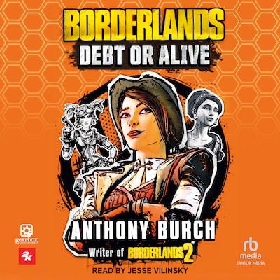 Borderlands: Debt or Alive