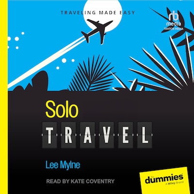 Solo Travel For Dummies