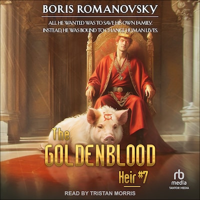The Goldenblood Heir: Book 7
