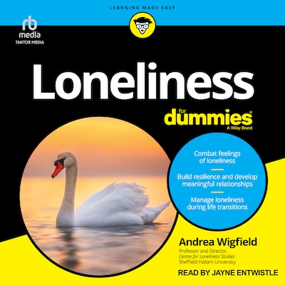 Loneliness For Dummies