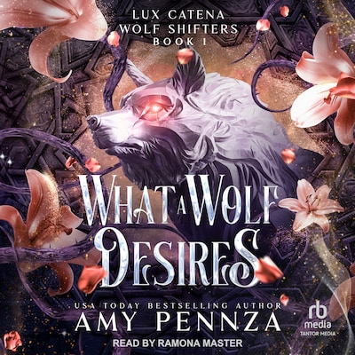 What a Wolf Desires