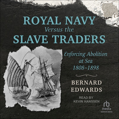 Royal Navy Versus the Slave Traders