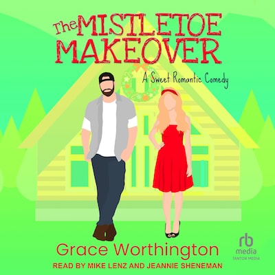 The Mistletoe Makeover