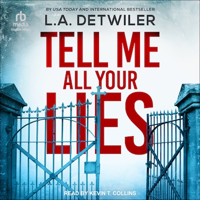 Tell Me All Your Lies