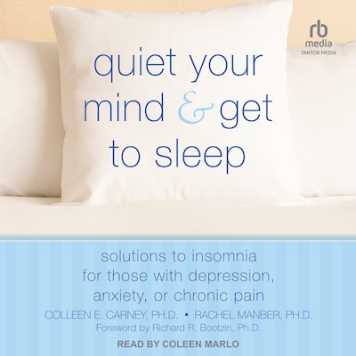 Quiet Your Mind and Get to Sleep