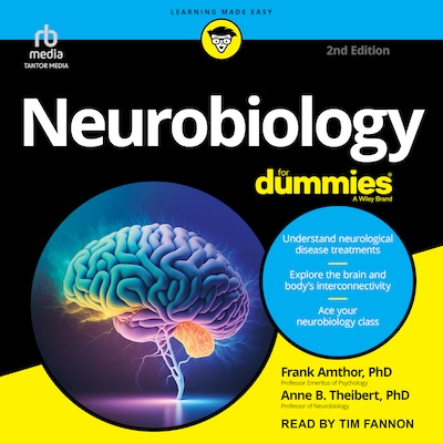 Neurobiology For Dummies, 2nd Edition