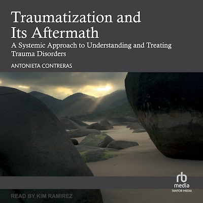 Traumatization and Its Aftermath