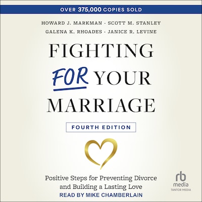 Fighting For Your Marriage