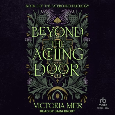 Beyond the Aching Door