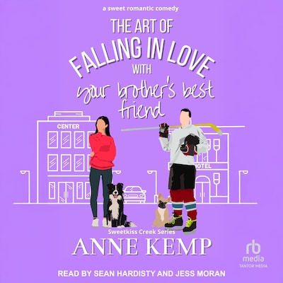 The Art of Falling in Love with Your Brother's Best Friend