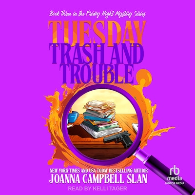 Tuesday Trash and Trouble