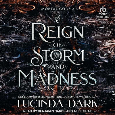 A Reign of Storm and Madness