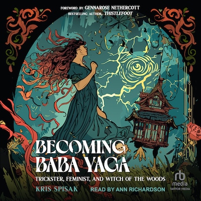 Becoming Baba Yaga