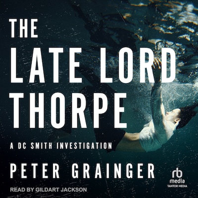 The Late Lord Thorpe