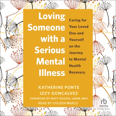 Loving Someone with a Serious Mental Illness