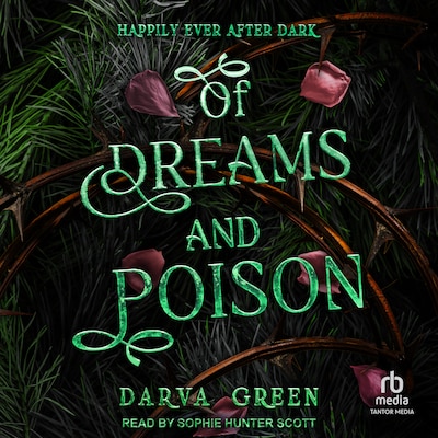 Of Dreams and Poison