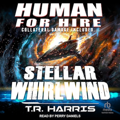 Human for Hire – Stellar Whirlwind