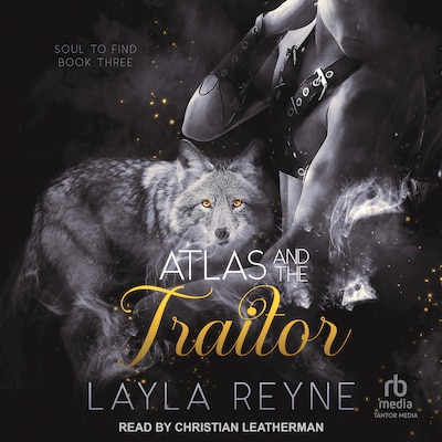 Atlas and the Traitor