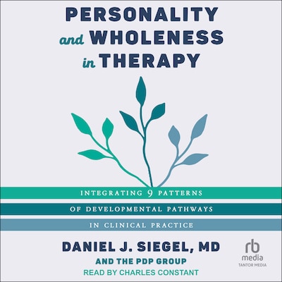 Personality and Wholeness in Therapy