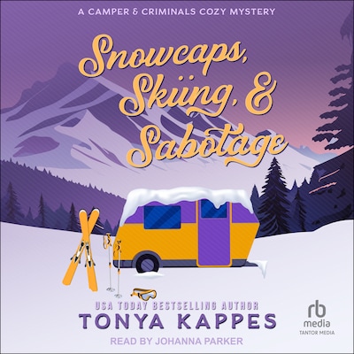 Snowcaps, Skiing, & Sabotage