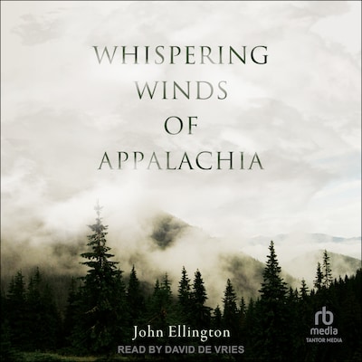 Whispering Winds of Appalachia