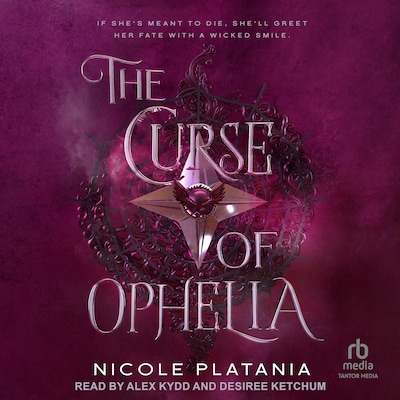 The Curse of Ophelia
