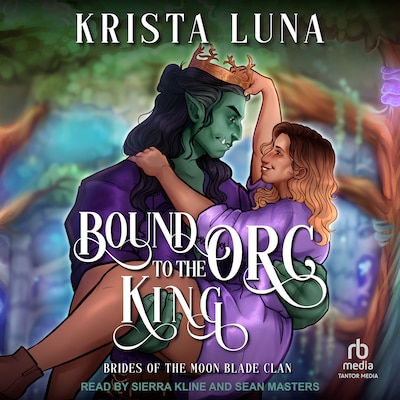 Bound to the Orc King