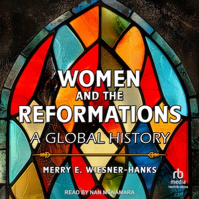 Women and the Reformations