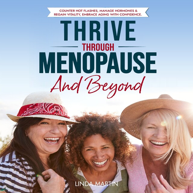 Boekomslag van Thrive Through Menopause And Beyond