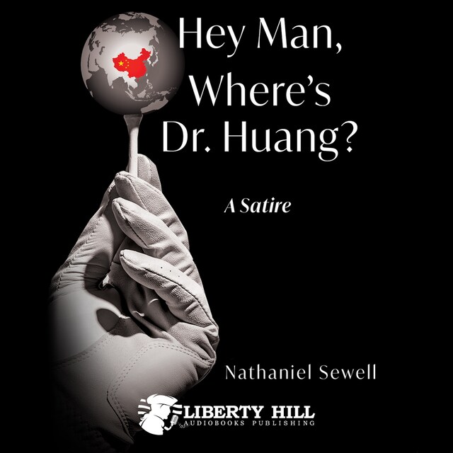 Book cover for Hey Man, Where's Dr. Huang?