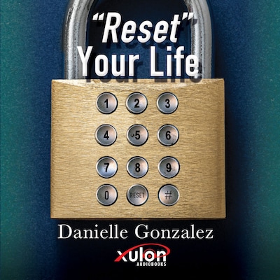 "Reset" Your Life