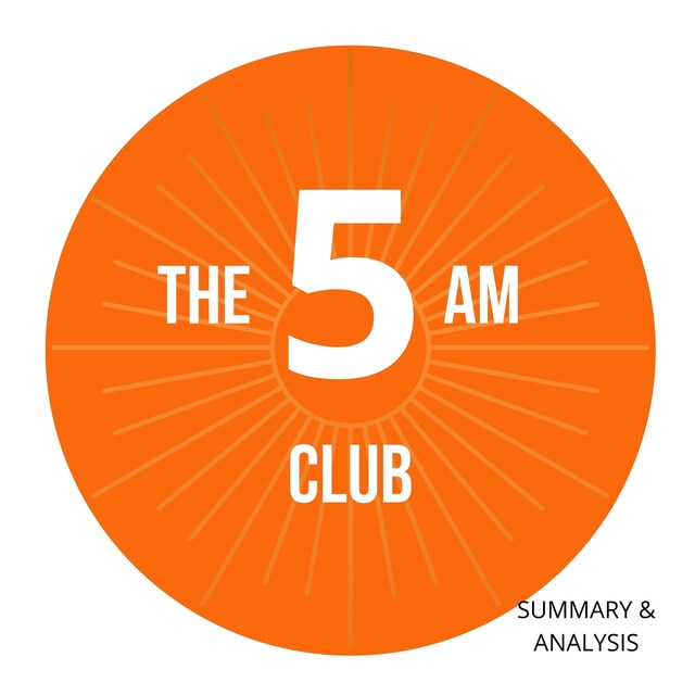 The 5 Am Club - Briefly Summaries - Äänikirja - BookBeat