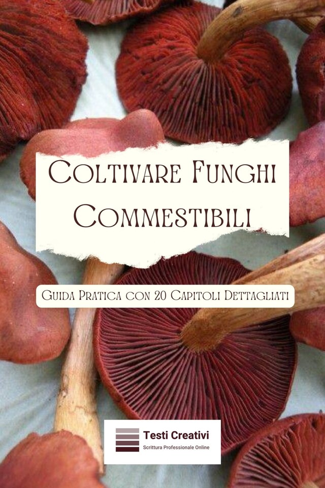 Copertina del libro per Coltivare Funghi Commestibili