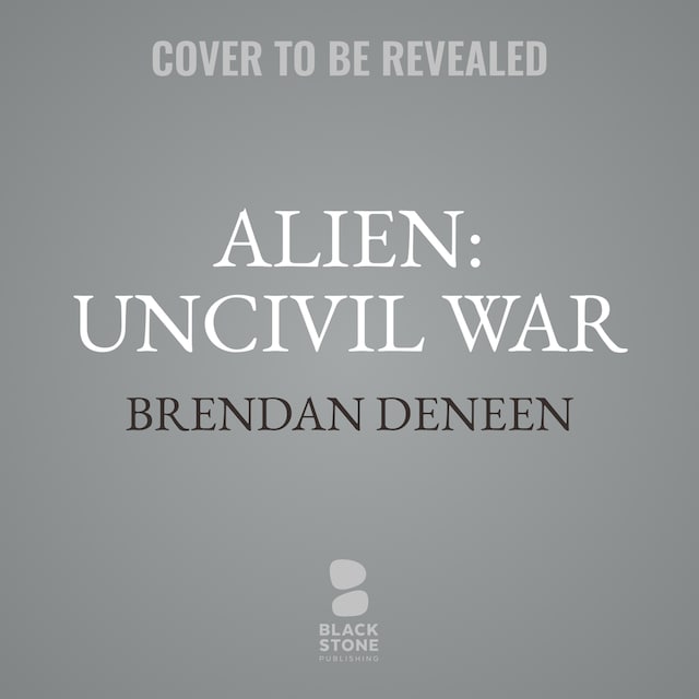 Portada de libro para Alien: Uncivil War