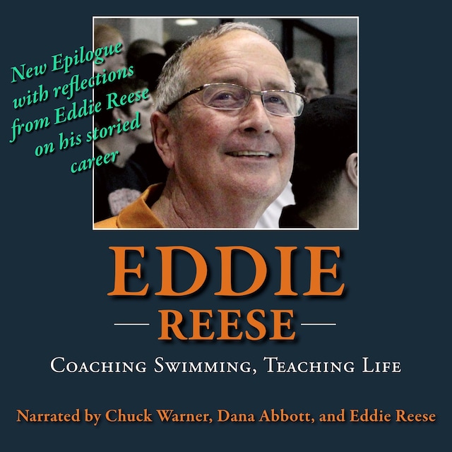 Okładka książki dla Eddie Reese: Coaching Swimming, Teaching Life