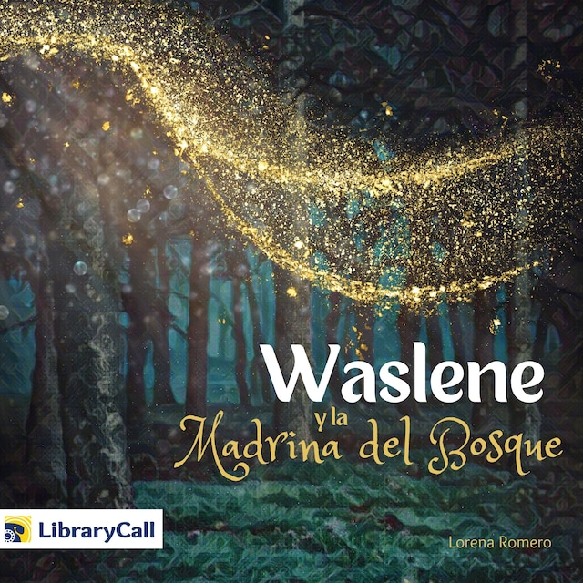 Book cover for Waslene y la madrina del bosque