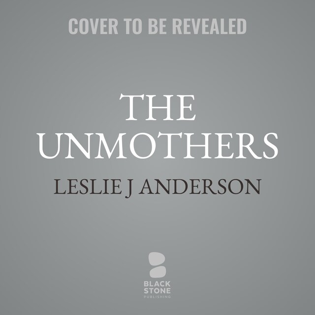Bokomslag för The Unmothers