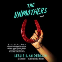 The Unmothers