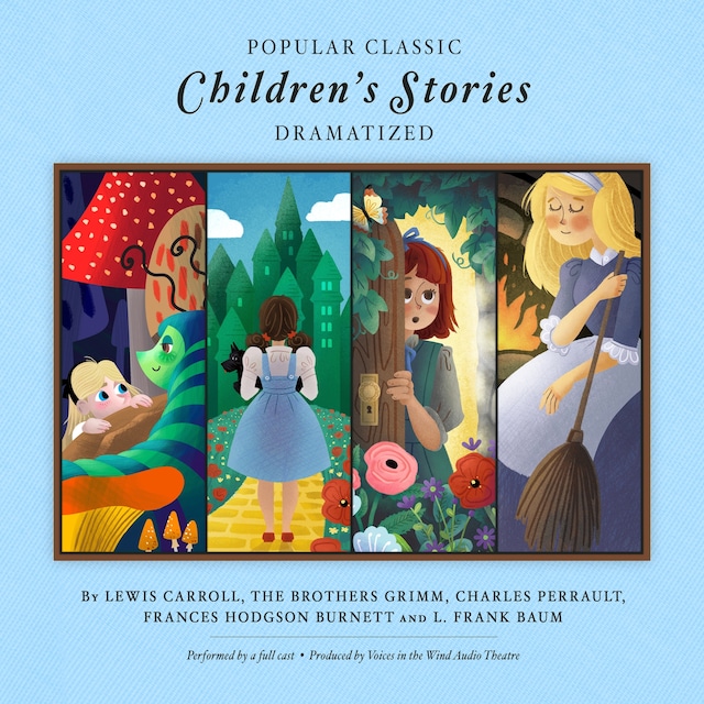 Bokomslag for Popular Classic Children's Stories - Dramatized