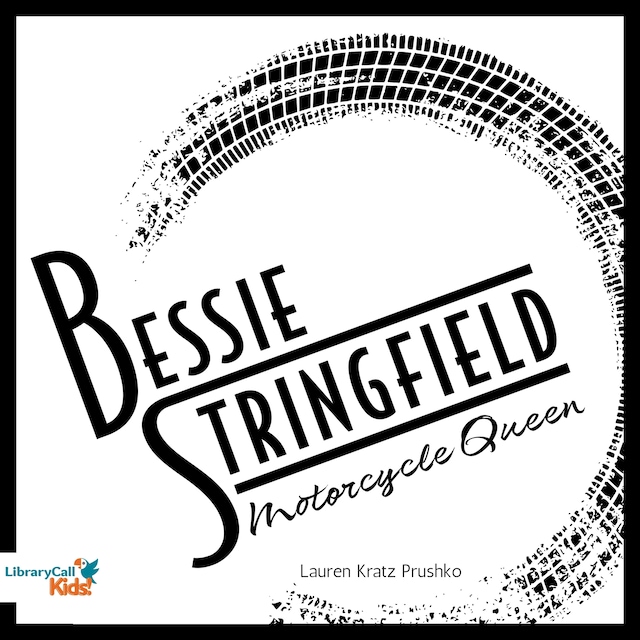 Book cover for Bessie Stringfield: Motorcycle Queen