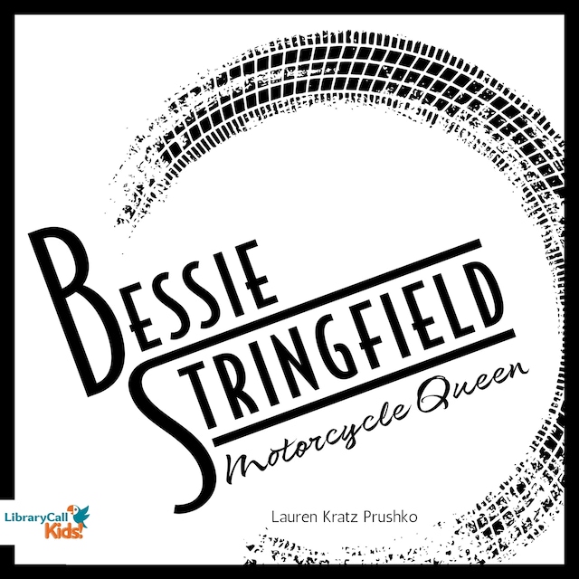 Bokomslag for Bessie Stringfield: Motorcycle Queen