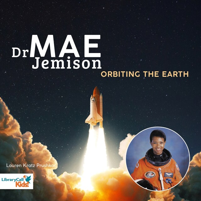 Book cover for Doctor Mae Jemison Orbiting the Earth