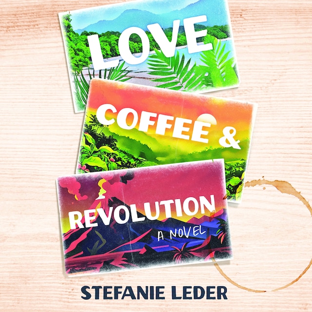 Book cover for Love, Coffee, and Revolution