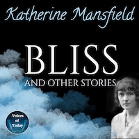 Bliss and Other Stories