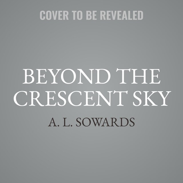 Book cover for Beyond the Crescent Sky