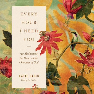 Every Hour I Need You