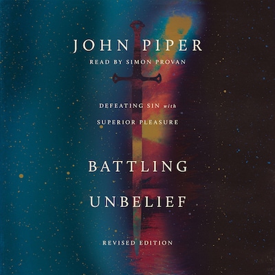 Battling Unbelief